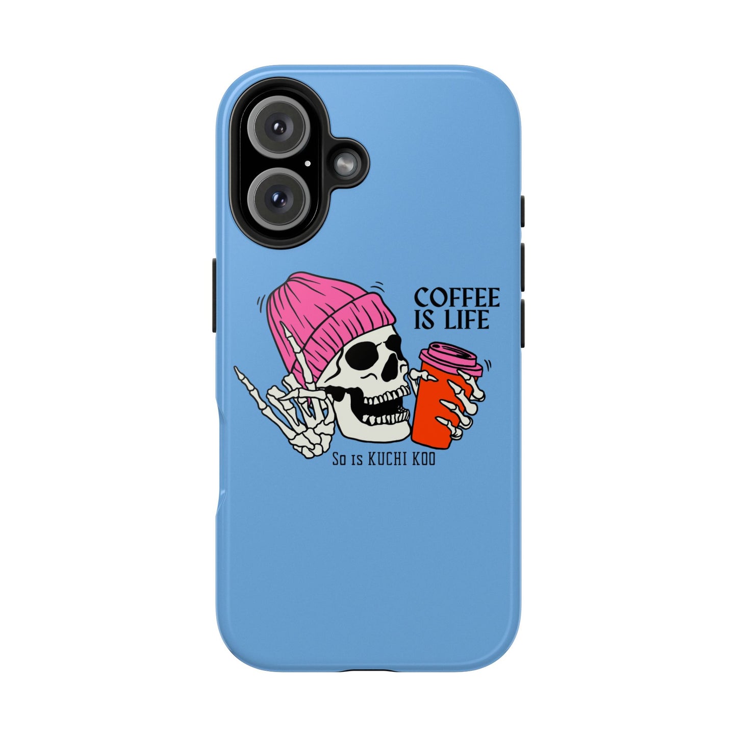 Coffee is Life Tough Phone Case - Skull Design for Coffee Lovers