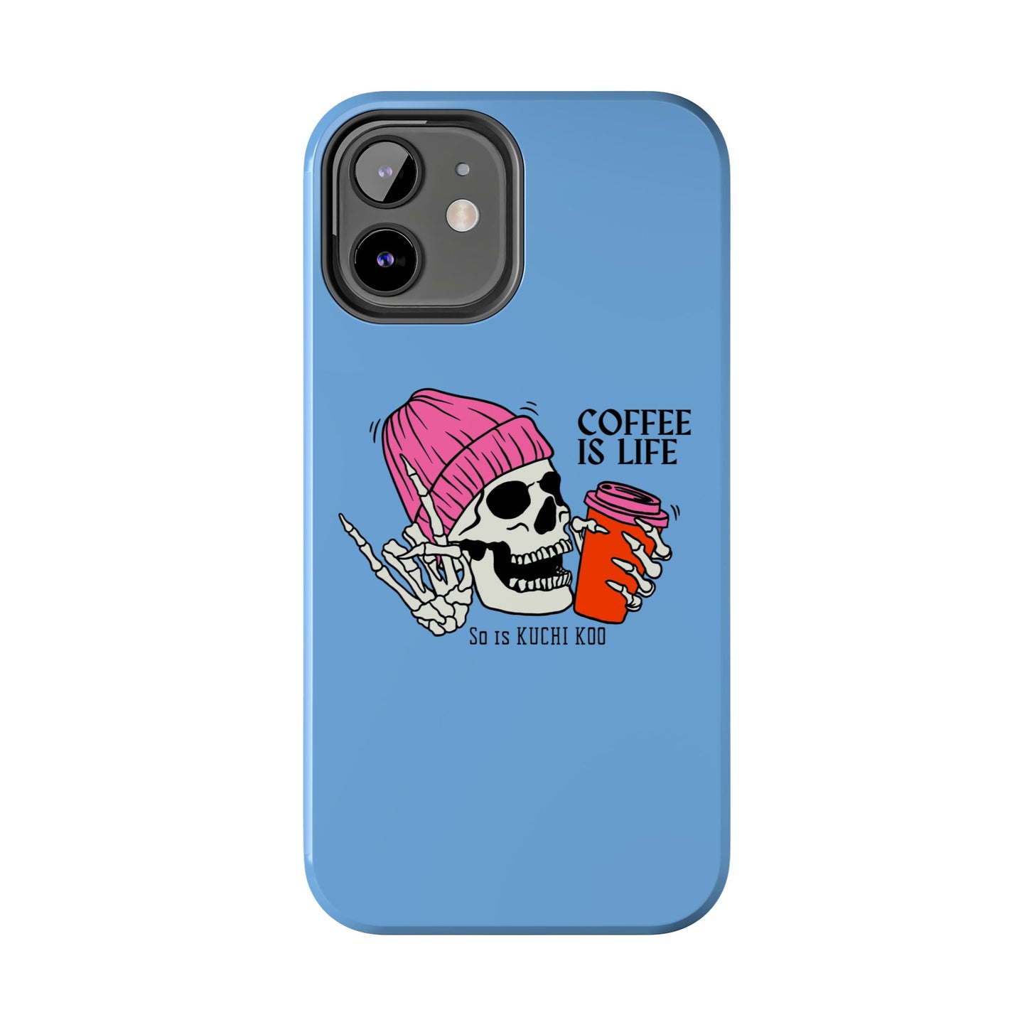 Coffee is Life Tough Phone Case - Skull Design for Coffee Lovers