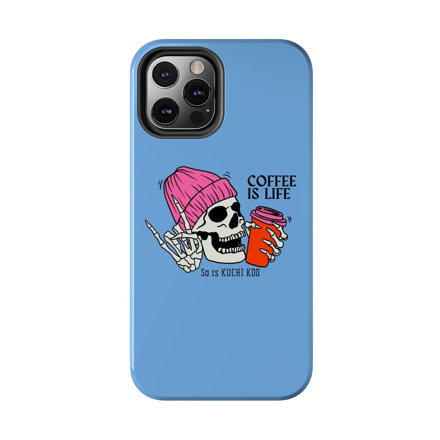 Coffee is Life Tough Phone Case - Skull Design for Coffee Lovers