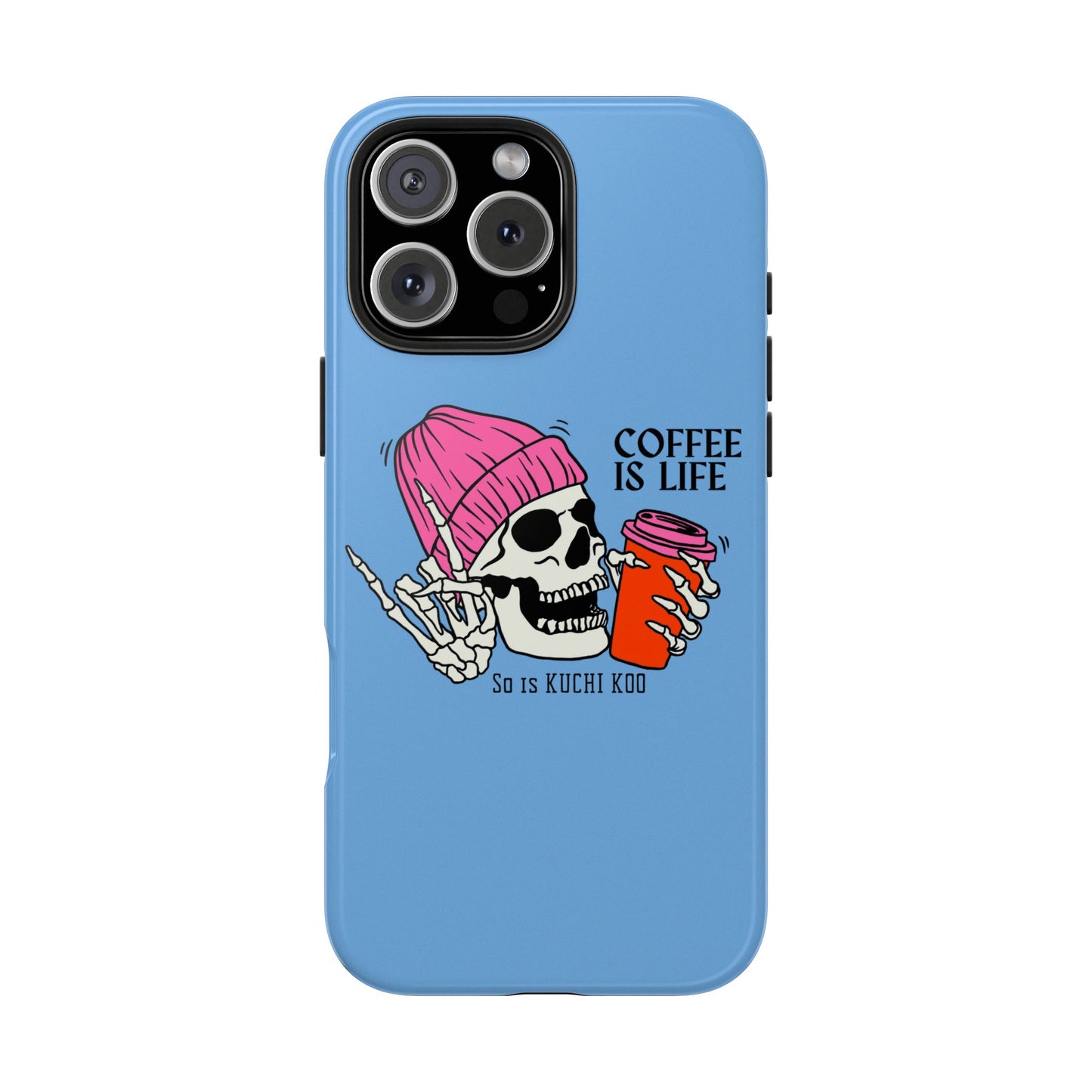 Coffee is Life Tough Phone Case - Skull Design for Coffee Lovers