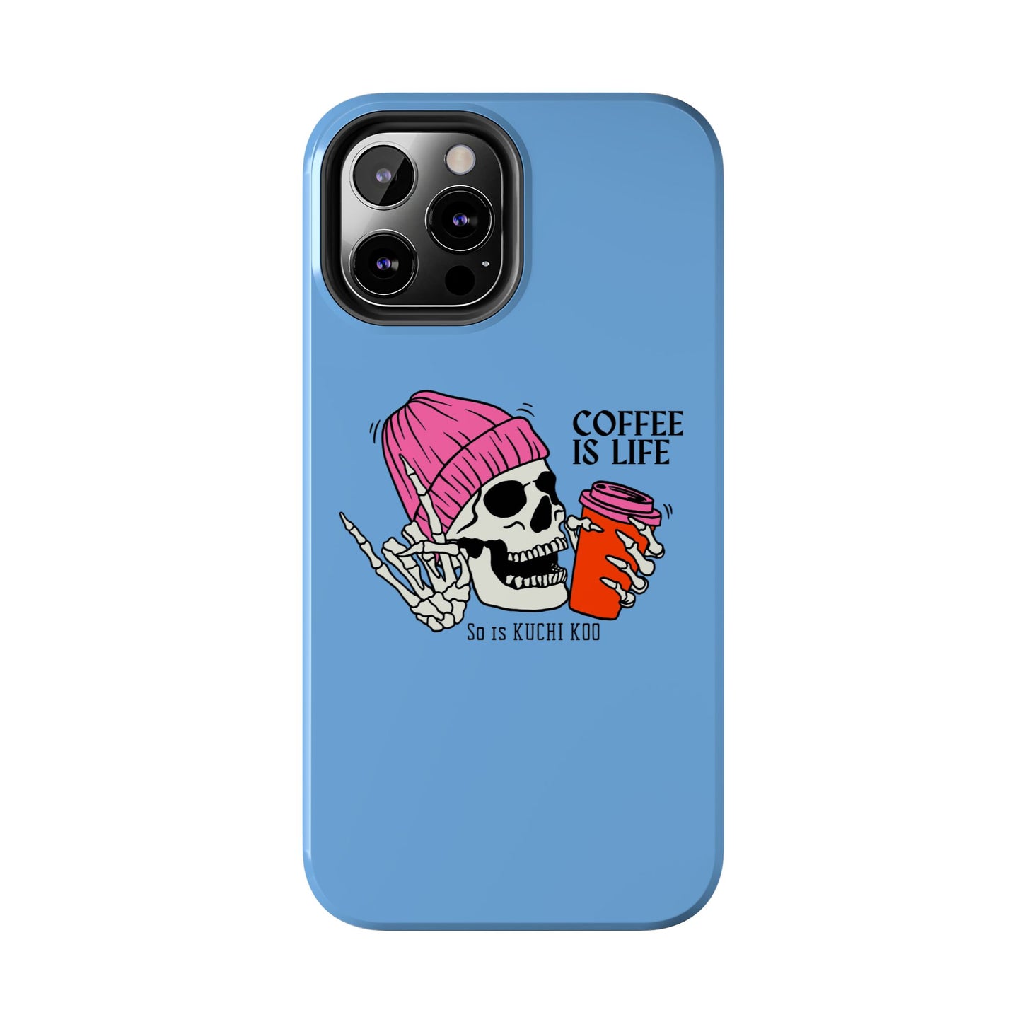 Coffee is Life Tough Phone Case - Skull Design for Coffee Lovers