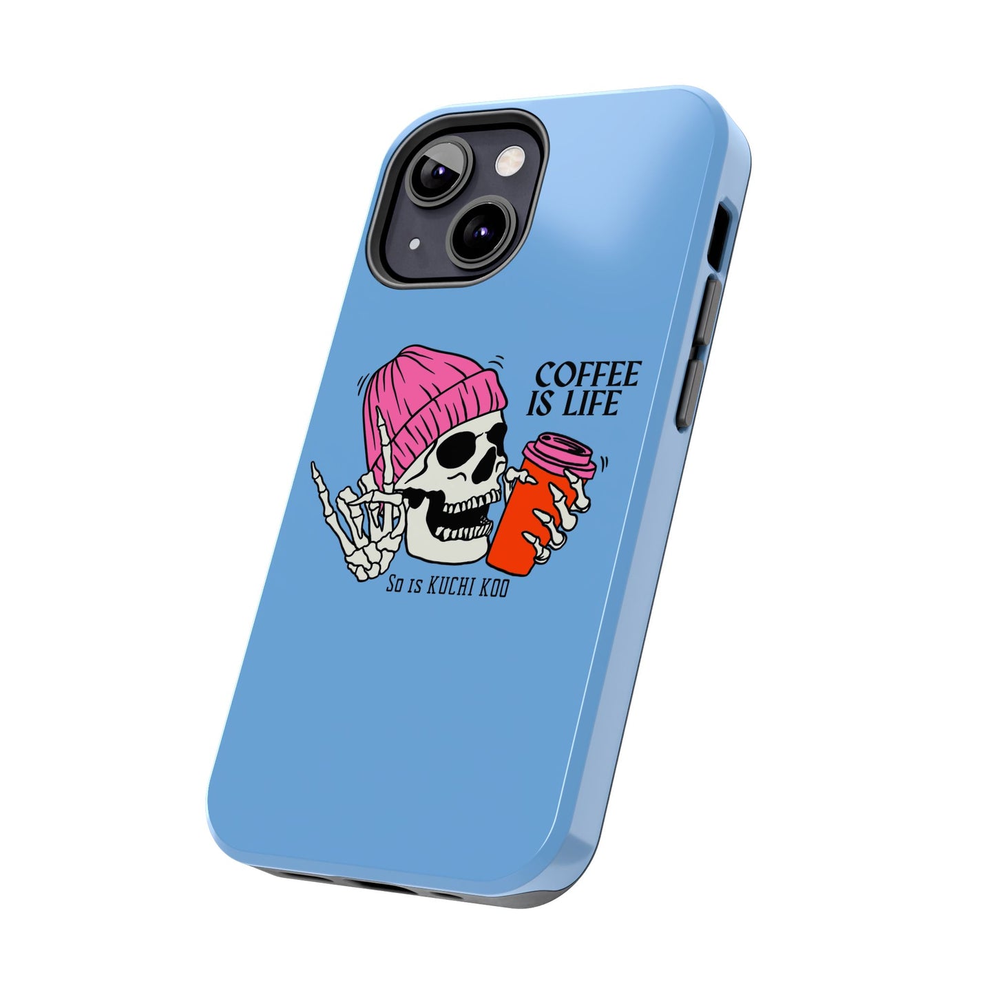 Coffee is Life Tough Phone Case - Skull Design for Coffee Lovers