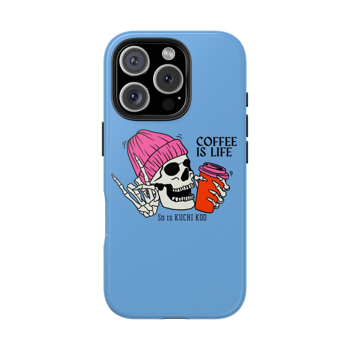 Coffee is Life Tough Phone Case - Skull Design for Coffee Lovers