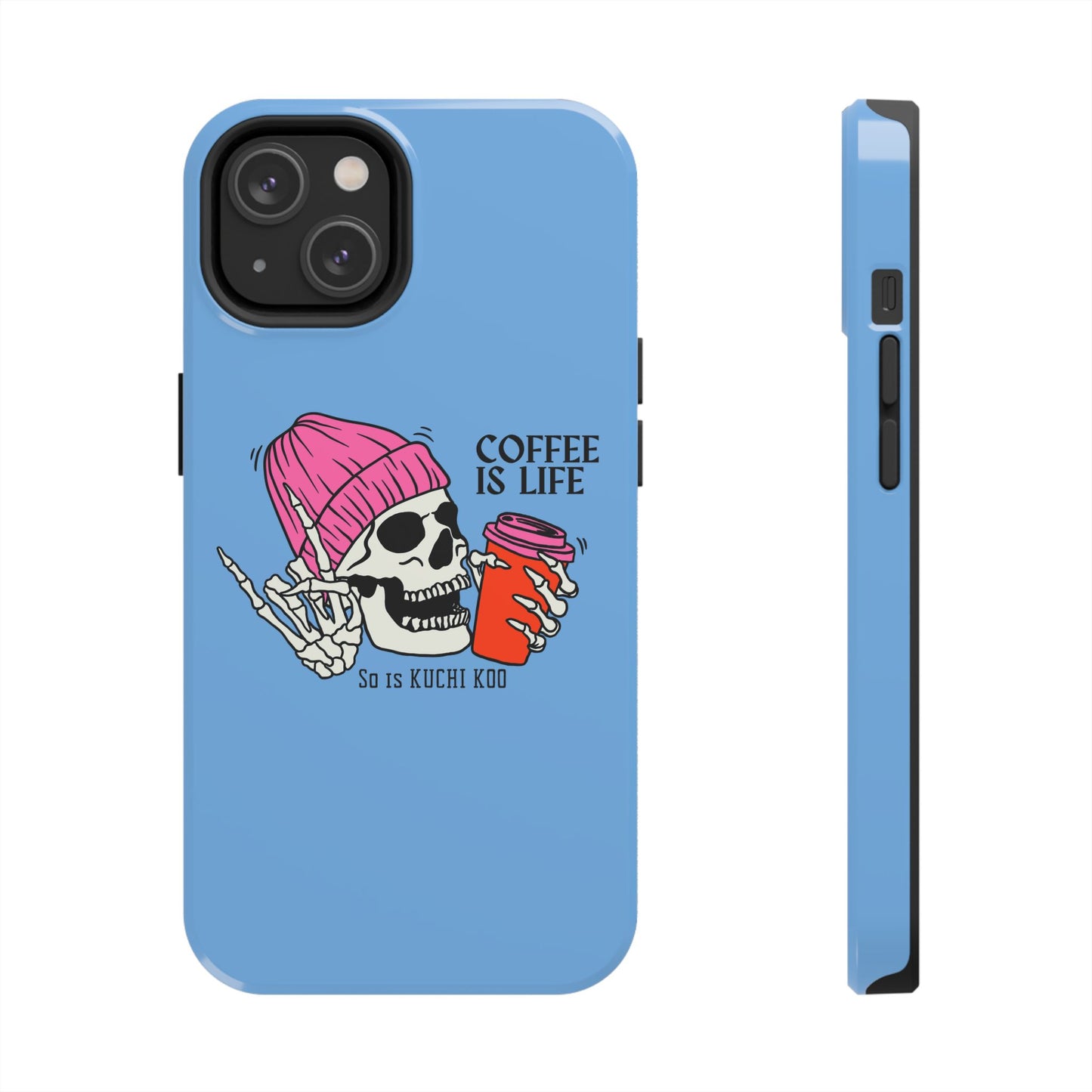 Coffee is Life Tough Phone Case - Skull Design for Coffee Lovers