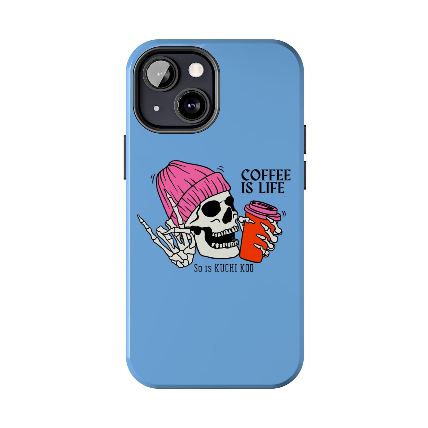 Coffee is Life Tough Phone Case - Skull Design for Coffee Lovers